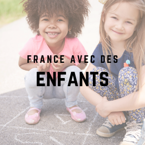 Séjour en France avec enfants